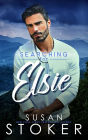 Searching for Elsie (A Small Town Military Romantic Suspense Novel)