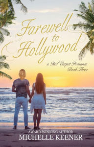 Title: Farewell to Hollywood, Author: Michelle Keener