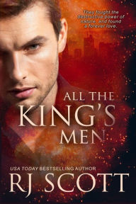 Title: All The Kings Men, Author: RJ Scott