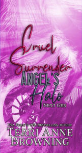 Title: Cruel Surrender, Author: Terri Anne Browning