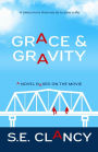 Grace & Gravity