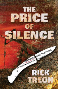 Title: The Price of Silence, Author: Rick Treon