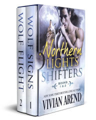 Title: Northern Lights Shifters: Books 1 - 2, Author: Vivian Arend