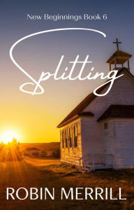 Title: Splitting, Author: Robin Merrill