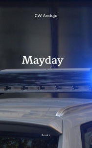 Title: Mayday, Author: Caleb Andujo