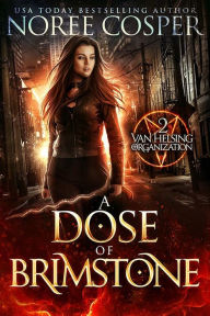 Title: A Dose of Brimstone, Author: Noree Cosper