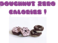 Title: DOUGHNUTS-ZERO-CALORIES, Author: Moi Editeur