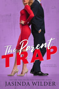 Title: The Parent Trap, Author: Jasinda Wilder