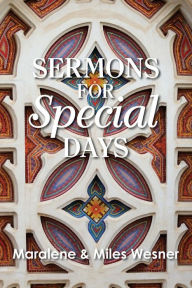 Title: Sermons for Special Days, Author: Maralene Wesner