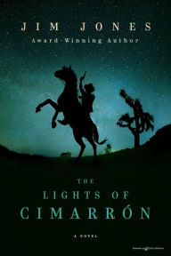 Title: The Lights of Cimarron, Author: Jim Jones