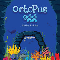 Title: Octopus Egg, Author: Alethea Rudolph