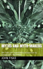 Myths and Myth-Makers