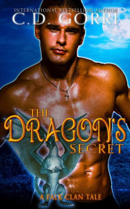 Title: The Dragon's Secret: A Falk Clan Tale, Author: C. D. Gorri