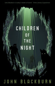 Title: Children of the Night, Author: John Blackburn