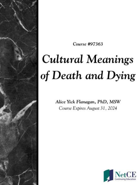 Cultural Meanings of Death and Dying