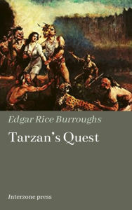 Title: Tarzan's Quest, Author: Edgar Rice Burroughs