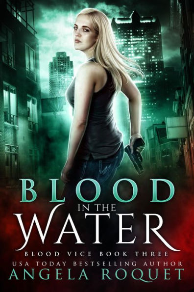 Blood in the Water (Blood Vice #3)