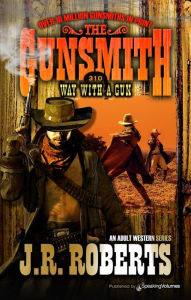 Title: Way with a Gun, Author: J. R. Roberts