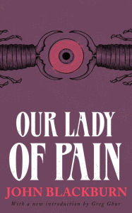 Title: Our Lady of Pain, Author: John Blackburn