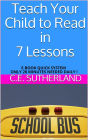 Teach Your Child to Read in 7 Lessons