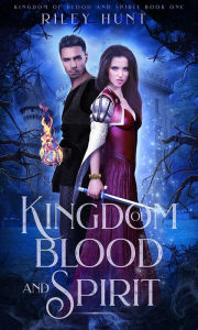 Title: Kingdom of Blood and Spirit, Author: Trish Beninato