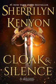 Title: Cloak & Silence, Author: Sherrilyn Kenyon