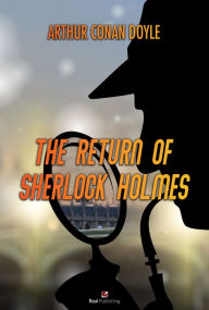 Title: The return of Sherlock Holmes, Author: Real Publishing Giancarlo Rossini