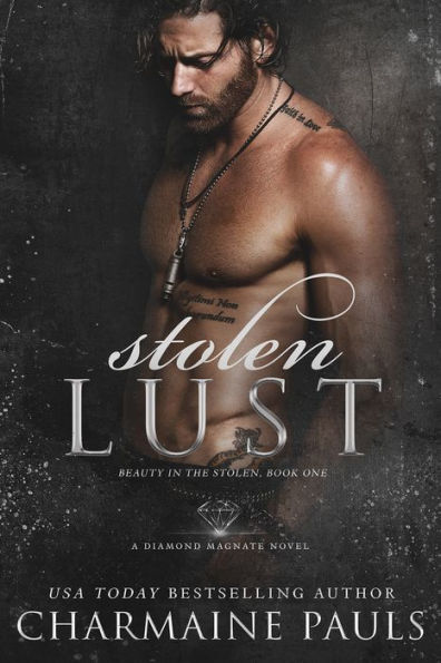 Stolen Lust: A Diamond Magnate Novel