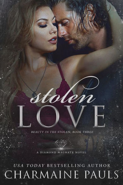Stolen Love: A Diamond Magnate Novel