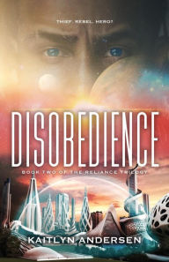 Title: Disobedience, Author: Kaitlyn Andersen