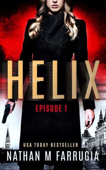 Helix: Episode 1 (A Free Technothriller)