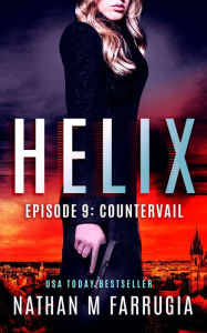 Title: Helix: Episode 9 (Countervail), Author: Nathan M. Farrugia