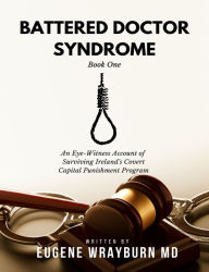 Title: Battered Doctor Syndrome, Author: Eugene Wrayburn