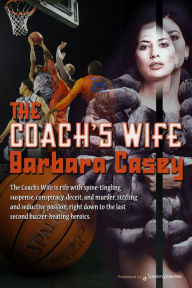 Title: The Coach's Wife, Author: Barbara Casey