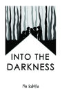 Into the Darkness