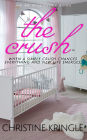 The Crush: An ABDL/Sissy Baby Novel