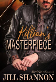 Title: Killian's Masterpiece, Author: Jill Shannon