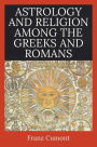 Astrology and Religion Among the Greeks and Romans