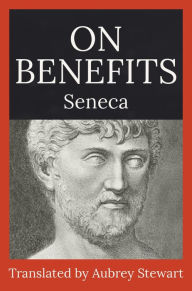 Title: On Benefits, Author: Seneca