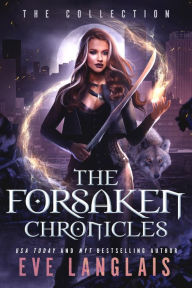 Title: The Forsaken Chronicles, Author: Eve Langlais