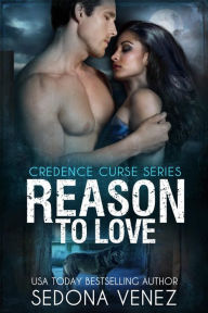 Title: Reason to Love, Author: Sedona Venez