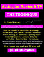 Acting for Movies and TV - The Technique - By Hugo N Arturi