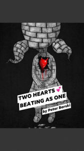 Title: Two Hearts Beating As One, Author: Peter Barski