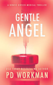 Title: Gentle Angel, Author: P. D. Workman