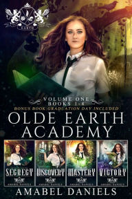 Title: Olde Earth Academy Boxset Volume I, Author: Amabel Daniels