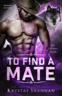 To Find A Mate: Somewhere, TX