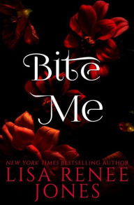 Title: Bite Me, Author: Lisa Renee Jones