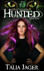 Title: Hunted (Gifted Teens Book Four), Author: Talia Jager