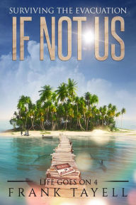 Title: If Not Us, Author: Frank Tayell