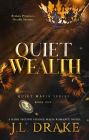 Quiet Wealth